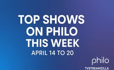 philo top shows this week