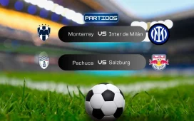 Monterrey Inter Pachuca Salzburg